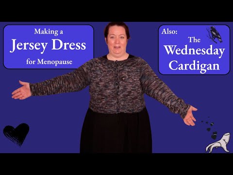 Видео: Изготовление трикотажного платья для менопаузы | ...и кардигана в среду