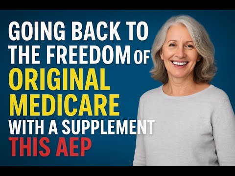 Видео: Почему вам стоит рассмотреть возможность возвращения к первоначальной программе Medicare