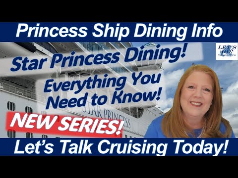 Видео: Путеводитель по ресторанам Star Princess — НОВАЯ СЕРИЯ: Новые рестораны Princess Cruises