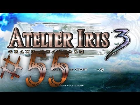 Видео: Прохождение Atelier Iris 3: Grand Phantasm #55