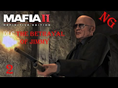 Видео: Mafia II   Definitive Edition DLC The betrayal of Jimmy-Предательство Джимми. Прохождение 2.