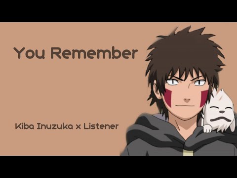 Видео: || Ты помнишь || Киба Инузука x Слушатель