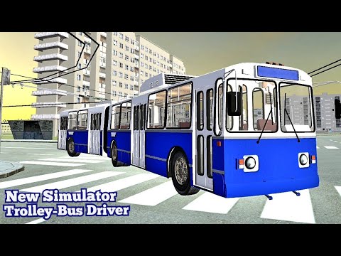 Видео: Новый симулятор троллейбуса Trolley-Bus Driver