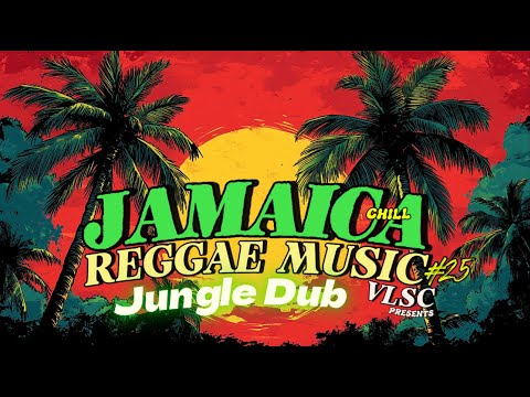 Видео: 6-часовой регги-микс) Jungle Dub 🌿