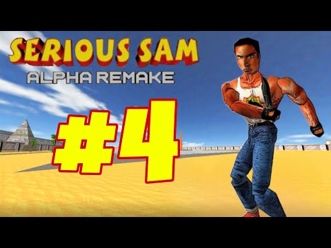 Видео: Serious Sam: Alpha [Remake] | Прохождение | #4