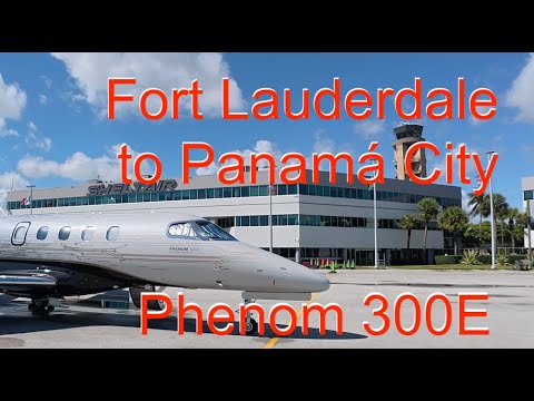 Видео: Phenom 300E Caribbean Hop | Форт-Лодердейл — Панама-Сити