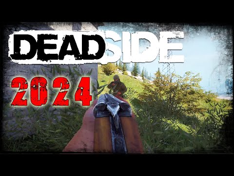 Видео: Deadside 2024 - Новое выживание, жесткое начало #1