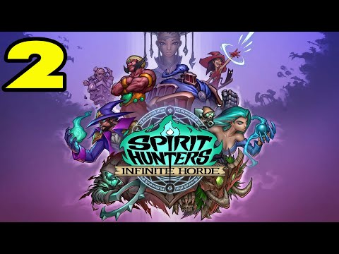 Видео: Spirit Hunters: Infinite Horde #2 КРУТАЯ МАКСИН 😋