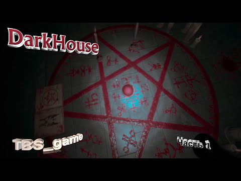 Видео: DarkHouse|Прохождение|Часть 1