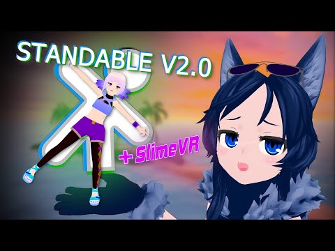 Видео: УЛУЧШЕННОЕ ОТСЛЕЖИВАНИЕ ВСЕГО ТЕЛА - STANDABLE 2.0 +SlimeVR