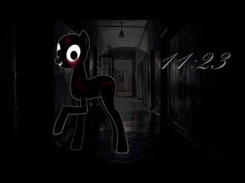 Видео: Пони Страшилка|| 11:23