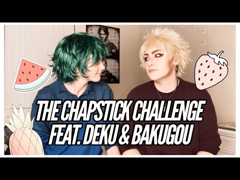 Видео: ДЕКУ ПОМЕДЛЕННО ТЕРЯЕТ ВСЁ ТЕРПЕНИЕ || The Chapstick Challenge - при участии Bakugou и Deku