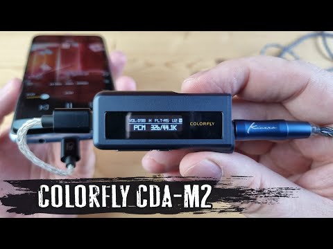 Видео: Обзор Colorfly CDA-M2: тот самый мобильный ЦАП с поддержкой SPDIF