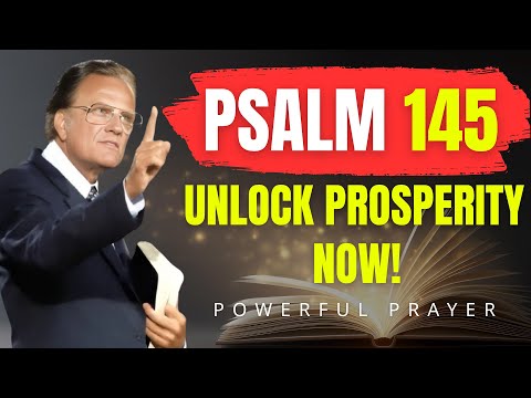 Видео: Забытый ключ в Псалме 145, дарующий процветание | Сильная молитва | Билли Грэм