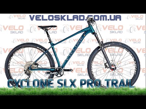 Видео: Cyclone SLX Pro Trail - Гірський велосипед для активного катання