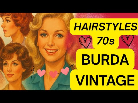 Видео: 💖 Культові жіночі зачіски 70-х, що підкорили світ! ✨🎬 Burda Moden 1970s