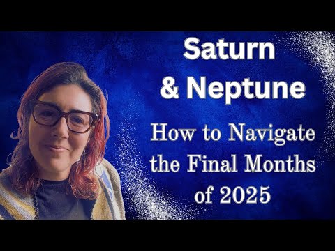 Видео: Начало конца уже здесь ~ Сатурн и Нептун и конец 2025 года | Астрология