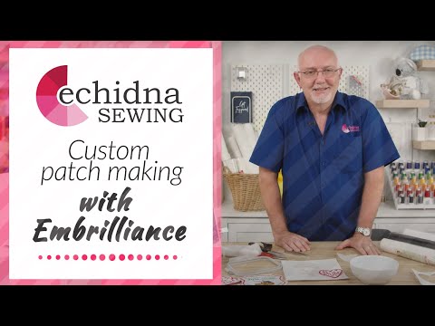 Видео: Изготовление патчей на заказ с Embrilliance Stitch Artist Level 3 | Echidna Sewing