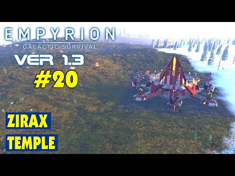 Видео: ZIRAX TEMPLE #20 Empyrion Galactic Survival Версия 1.3. Прохождение и выживание