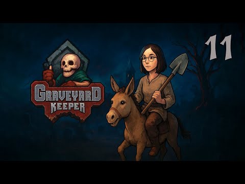 Видео: Алихимичим | Graveyard Keeper #11