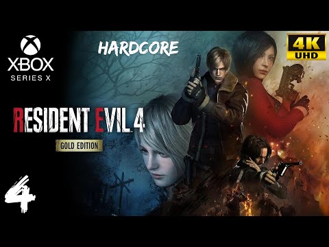 Видео: Resident Evil 4 Remake Gold Edition XBOX SERIES X Сложность Хардкор Прохождение #4 4K