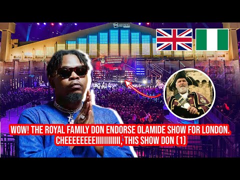 Видео: Ух ты! Королевская семья поддерживает шоу Olamide для Лондона Cheeeeeeeeeeeiiiiiiiiiiii,