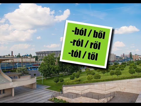 Видео: Венгерский язык. Падежи -BÓL/BŐL, -RÓL/RŐL, -TÓL/TŐL