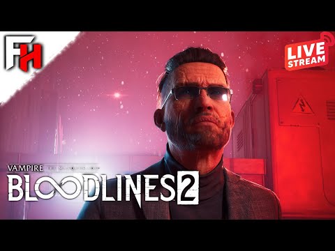 Видео: Vampire The Masquerade Bloodlines 2 — По следу кровавого шерифа Сиэтла ( Стрим #2 )