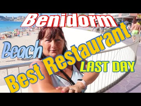 Видео: ПОСЛЕДНИЙ ДЕНЬ / ЛУЧШИЙ РЕСТОРАН / ТАК РАДЫ, ЧТО МЫ ПРИЕЗЖАЕМ В БЕНИДОРМ