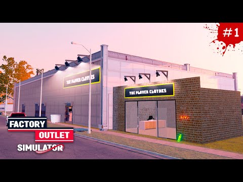 Видео: СНОВА В НОВЫЙ БИЗНЕС 🎮 Factory Outlet Simulator #1