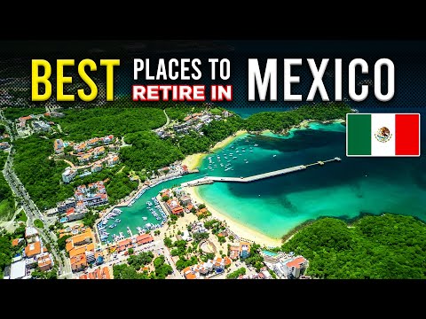 Видео: 12 лучших мест для выхода на пенсию в Мексике | Выход на пенсию с комфортом