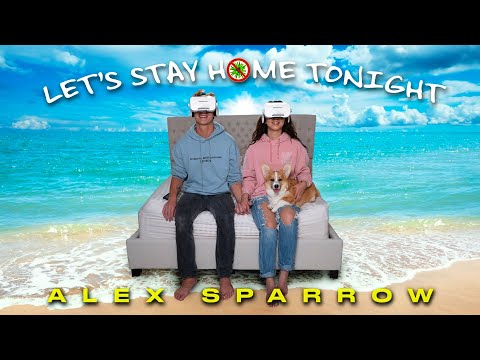 Видео: Alex Sparrow - Let's Stay Home Tonight (OFFICIAL VIDEO) | Алексей Воробьев