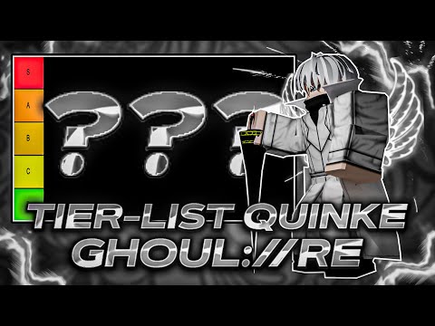 Видео: ТИР-ЛИСТ КВИНКЕ GHOUL://RE | Roblox