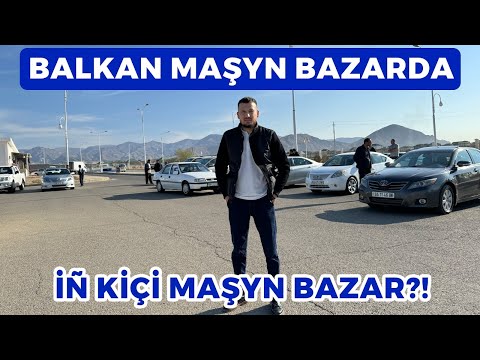 Видео: Balkan Masyn Bazarynda! Iñ Kici Masyn Bazar?! Авторынок В Туркменистане.