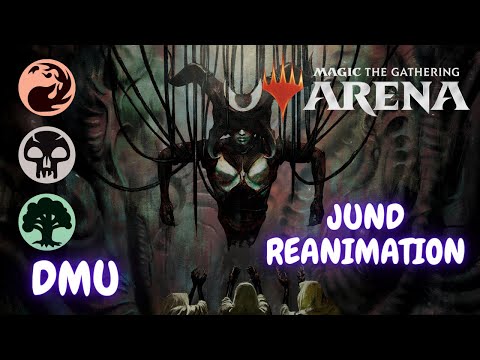 Видео: DMU / Колода Джанд на реанимации / Jund reanimation deck. MTG arena / мета 2022