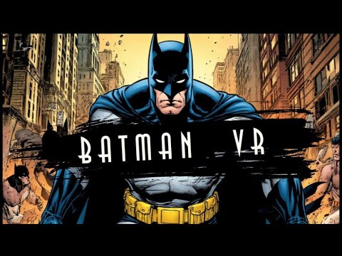 Видео: Прохождение Batman VR