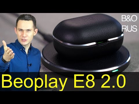 Видео: Беспроводные наушники Beoplay E8 2.0 и зарядка от Bang & Olufsen  Лучше Beoplay E8?