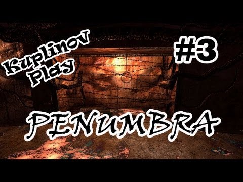 Видео: Penumbra: Overture Прохождение ► РЫЖИЙ ДЕБИЛ! ► #3