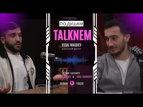 Видео: Вусал Магдиев - откровенный подкаст. Не удержал слезы. О семье и блогерстве. Magdiev | Talkнём.