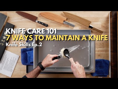 Видео: Как ухаживать за кухонными ножами | 7 советов по уходу за ножами | Навыки работы с ножами, выпуск 2