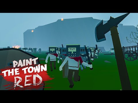 Видео: ШТУРМ КРЕПОСТИ! ЗАХВАТ ЗАМКА ТАЛМБЕРГ! ➤ Paint the Town Red