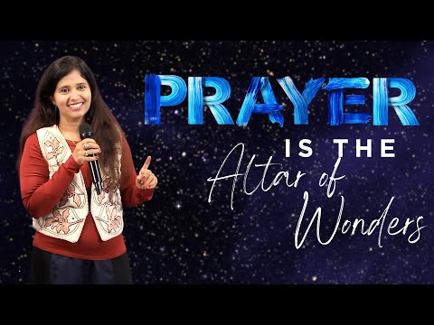 Видео: Молитва — алтарь чудес (полное послание) | Пастор Прия Абрахам