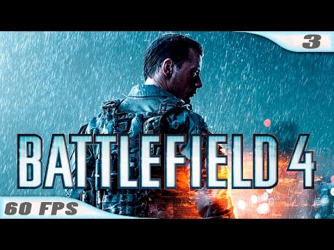 Видео: Battlefield 4 / #3 Южно-китайское море / Прохождение / PC