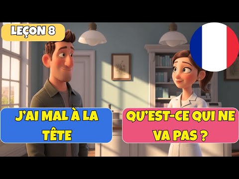Видео: 6 простых разговоров на французском языке в кабинете врача (A1–A2)