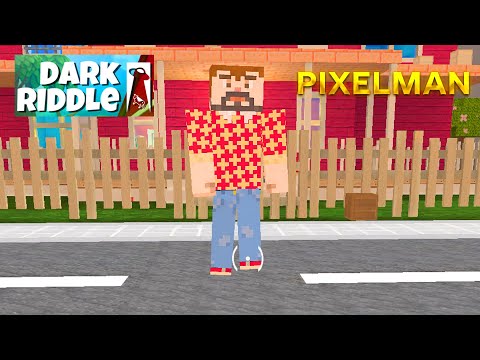 Видео: ПРИВЕТ СОСЕД DARK RIDDLE PIXELMAN ПОЛНОЕ ПРОХОЖДЕНИЕ ИГРЫ ДАРК РИДДЛ ПОПАЛ В МАЙНКРАФТ