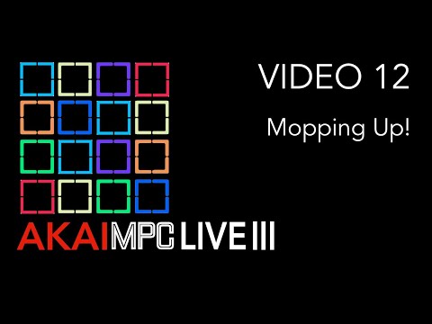 Видео: AKAI MPC LIVE III Видео 12 — Зачистка!