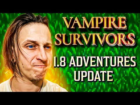Видео: НОВОЕ ОБНОВЛЕНИЕ И РЕЖИМ ПРИКЛЮЧЕНИЙ В Vampire Survivors