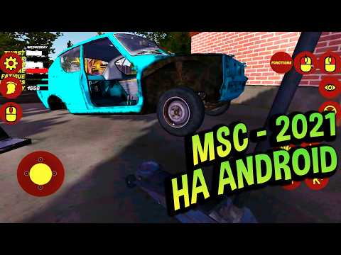 Видео: My Summer Car 💚 МОБИЛЬНАЯ ВЕРСИЯ на ANDROID - порт MSC 2021 года!