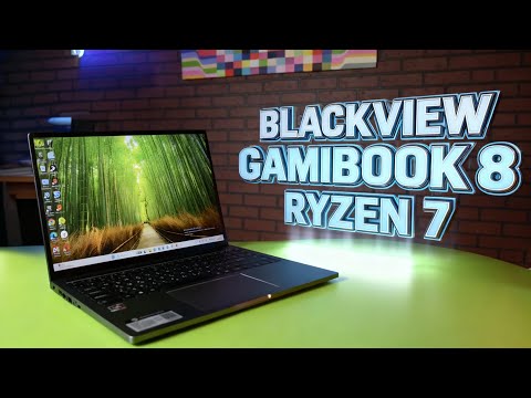 Видео: Ноутбук за 45000 руб на RYZEN 7, IPS 16, 32GB, 1Tb. BLACKVIEW GAMIBOOK 8.