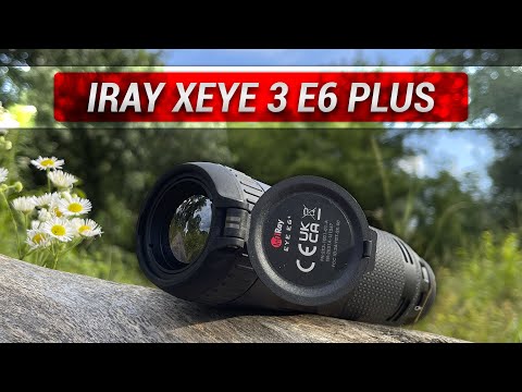 Видео: Новинка для охоты! Тепловизионный монокуляр iRay xEye 3 E6 Plus!